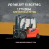 Forklift Electric Lithium 1,5-10 Ton