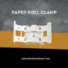 Paper Roll Clamp