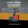 Reach Truck Double Deep Reach Truck Double Deep 1.4 Ton